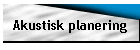 Akustisk planering